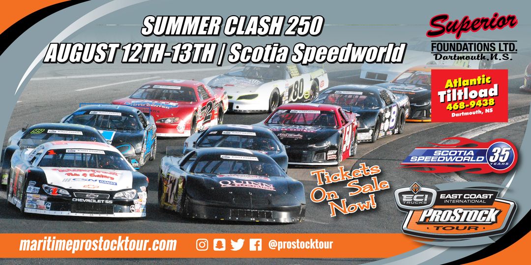 SCOTIA SPEEDWORLD ANNOUNCES SUMMER CLASH 250 (NS)